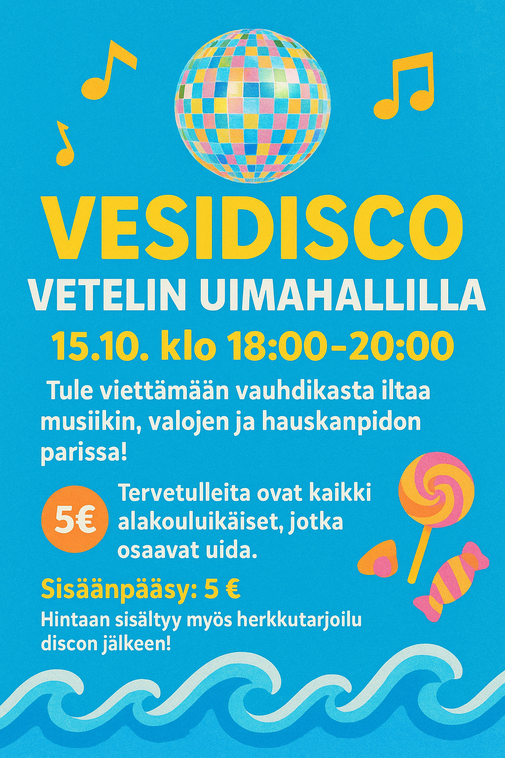 Vesidisco keskiviikkona 15.10. klo 18-20