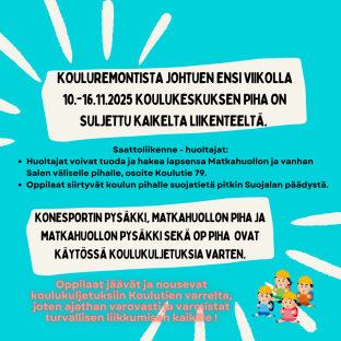 KOULUKESKUKSEN PIHA SULJETTU KAIKELTA LIIKENTEELTÄ 11.-16.11.