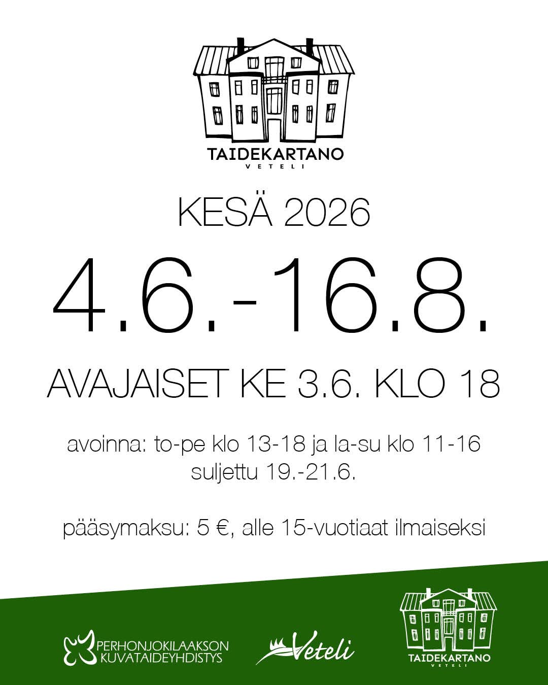 Vetelin TAIDEKARTANON KESÄNÄYTTELY AUKI 16.8.2026 ASTI