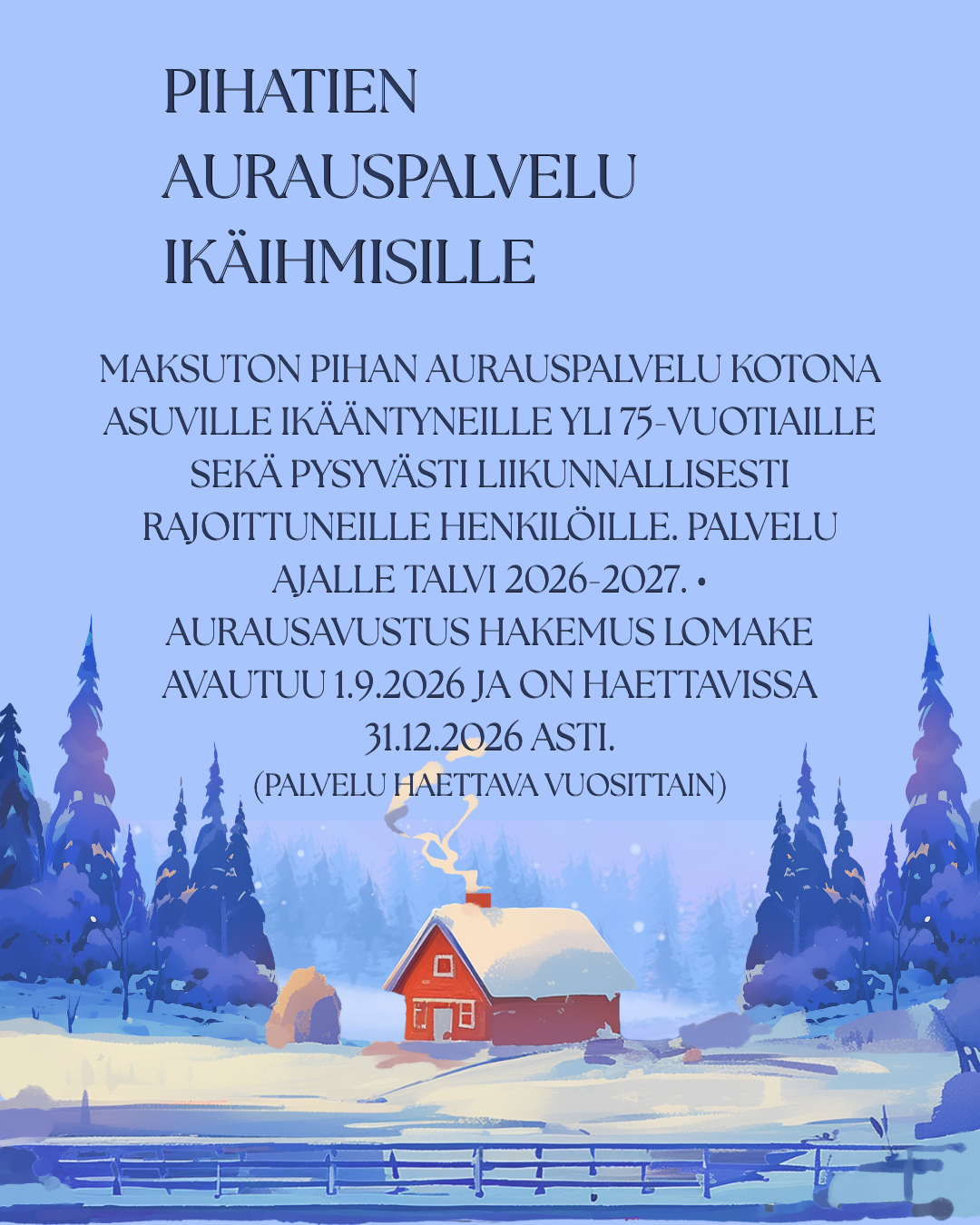 Pihateiden aurauspalvelu ikäihmisille haettavissa