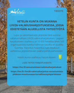 Vetelin kunta mukana valtakunnallisessa valmiusharjoituksessa