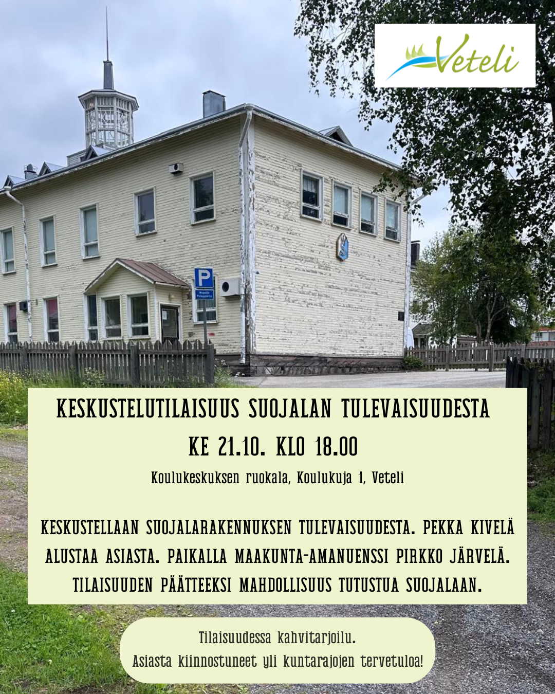 Tulossa: Keskustelutilaisuus Suojalan tulevaisuudesta ke 21.10. klo 18.00